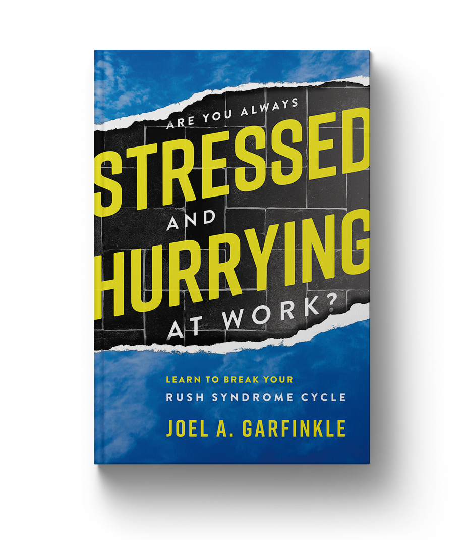 Are you always stressed and hurrying at work?